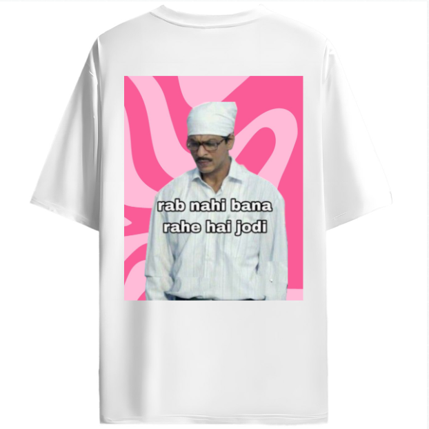 Rab Nahi Bana Rahe Jodi – Oversized Meme Tee