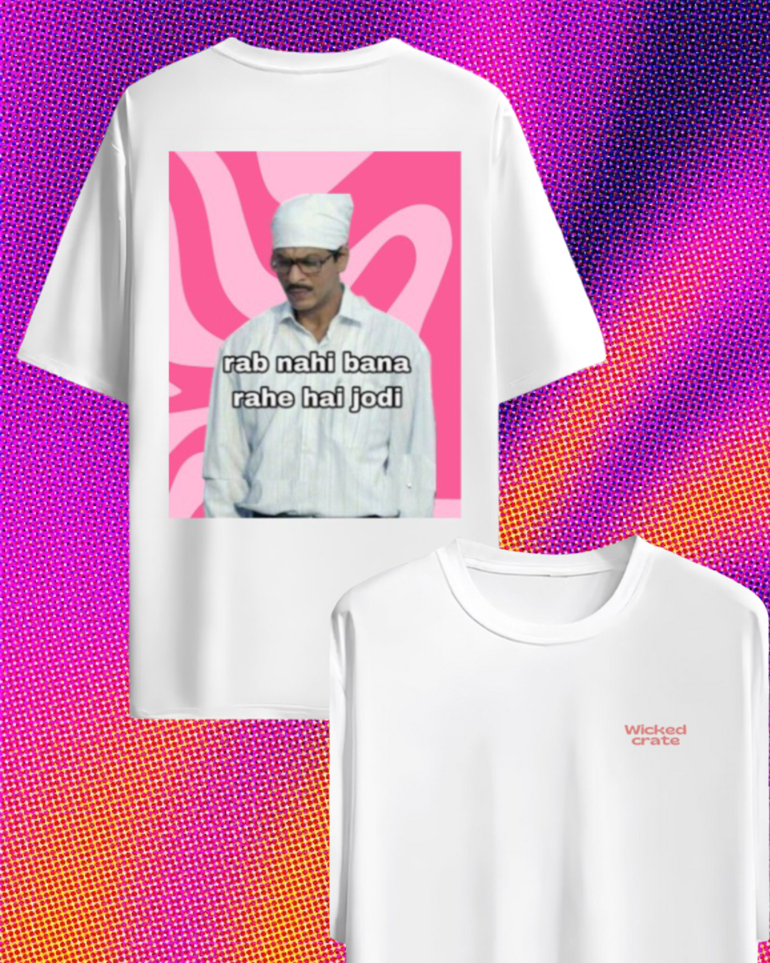 Rab Nahi Bana Rahe Jodi – Oversized Meme Tee